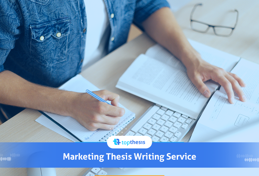 Marketing Thesis Writing Service