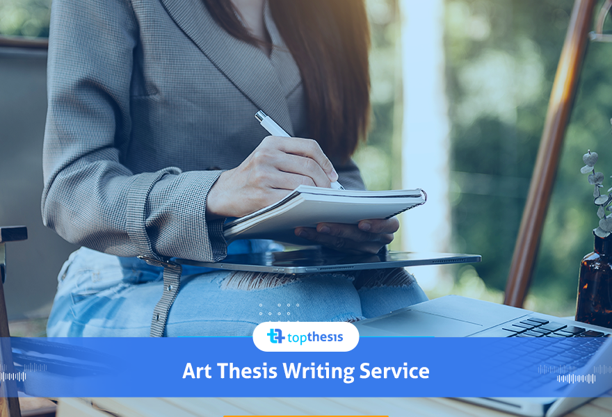 Art Dissertation Writing Service