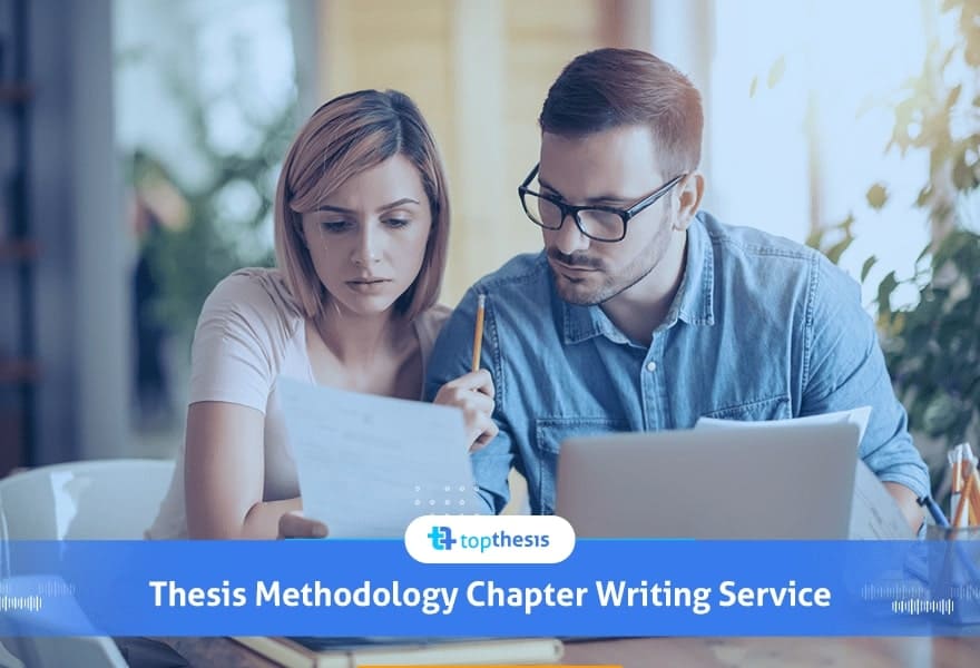 Thesis Methodology Chapter Assistance
