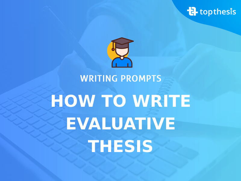 how-to-write-evaluative-thesis